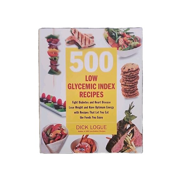 500 Low Glycemic Index Recipes : Fight Diabetes and Heart Disease By Dick Logue - Picture 1 of 11